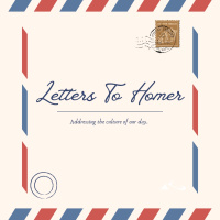 Letters to Homer | One God, One Kingdom