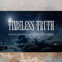 Timeless Truth | Gods Perspective of Time