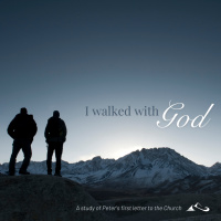 I Walked With God | To Those Who Are Chosen