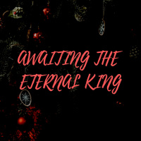 Awaiting The Eternal King | Ash George | Christmas At Home | Sunday 6th December