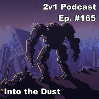 Ep. #165 - Into the Dust