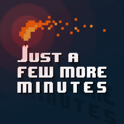 Just A Few More Minutes