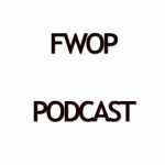 Fwop Podcast