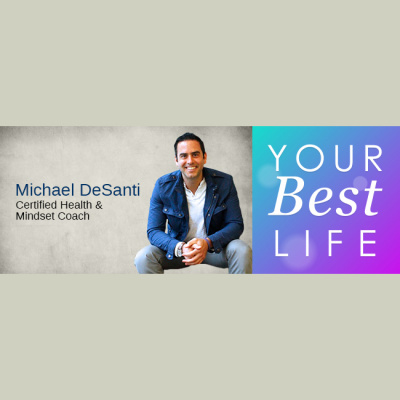 Your Best Life!