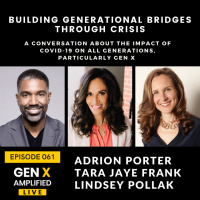 061: A Live Conversation on COVID-19 and Building Generational Bridges Through Crisis