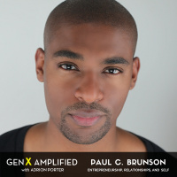 003: Paul C. Brunson on Entrepreneurship, Relationships, and Focusing on Self