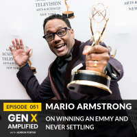 051: Mario Armstrong on Winning an Emmy and Never Settling