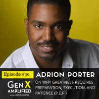 030: Why Greatness Requires Preparation, Execution, and Patience (P.E.P.)