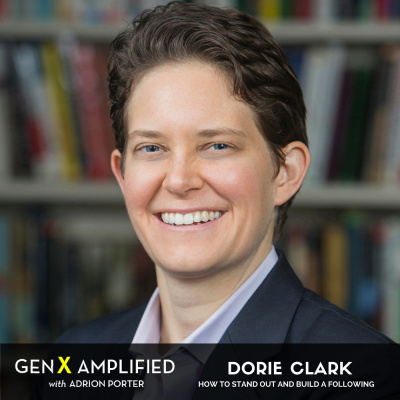 Gen X Amplified With Adrion Porter. The Personal Branding And Leadership Podcast For Gen X.