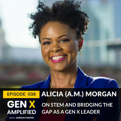 Gen X Amplified With Adrion Porter. The Personal Branding And Leadership Podcast For Gen X.