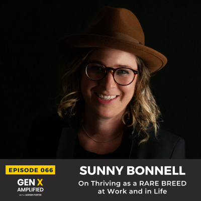 Gen X Amplified With Adrion Porter. The Personal Branding And Leadership Podcast For Gen X.