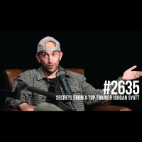 2635: Secrets From a Top Trainer With Jordan Syatt