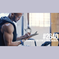 2640: Ten Lessons for the Fitness Entrepreneur