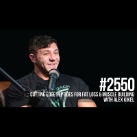 2550: Cutting Edge Peptides for Fat Loss  Muscle Building with Alex Kikel