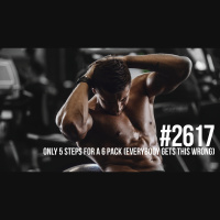 2617: Only 5 Steps for a 6 Pack (Everybody Gets This Wrong)