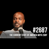 2687: Zuby On The Current State of America