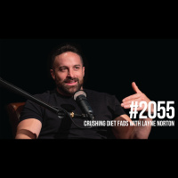 2055: Crushing Diet Fads With Layne Norton