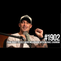 1902: From Addict to Self-Made Millionaire With Michael Chernow