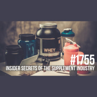 1755: Insider Secrets of the Supplement Industry With Mike Matthews