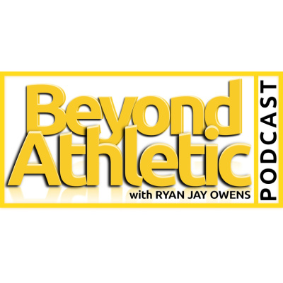 Beyond Athletic With Ryan Jay Owens