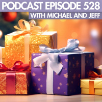 The Rage Select Podcast: Episode 528 with Michael and Jeff!
