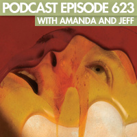 The Rage Select Podcast: Episode 623 with Amanda and Jeff!