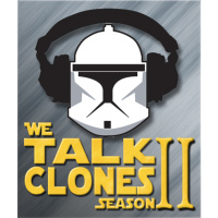 The Clone Wars 206 Weapons Factory — We Talk Clones #26