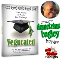Vegucated Producer, Demetrius Bagley