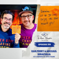 EP 319 - Dan Perry  Michael Serapiglia – If You Get Lost, Enjoy the View Around You