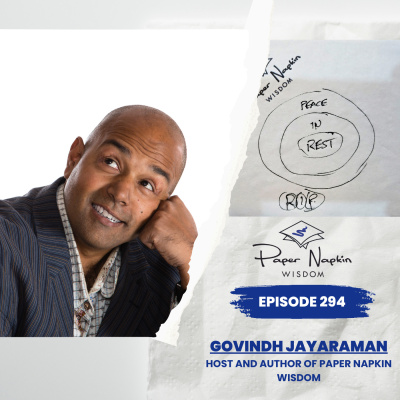Paper Napkin Wisdom - Podcast And Blog For Entrepreneurs, Leaders And Difference-makers