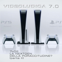 VL 7x02: LA NEXTGEN DELLA PORACCITUDINE? PARTE SECONDA