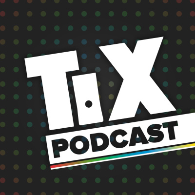 Tix Podcast