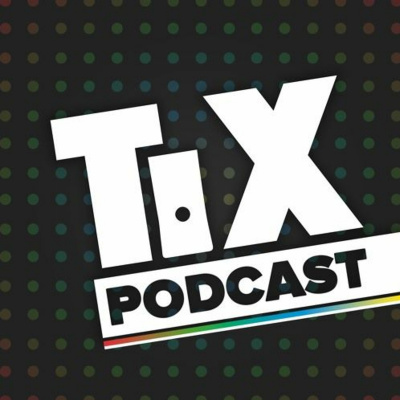 Tix Podcast