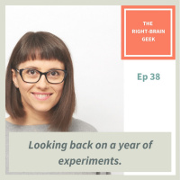 38 - Looking back on a year of experiments.