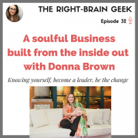 #32- A soulful Business built from the inside out with Donna Brown