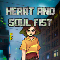BONUS: Heart and Soul Fist, Chapter 1