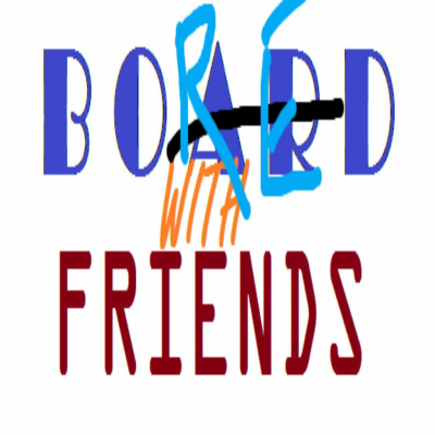 Boardwithfriends