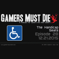 GMD Ep28: The Handicap Seats