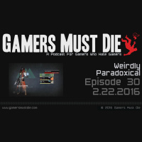 GMD Ep30: Weirdly Paradoxical