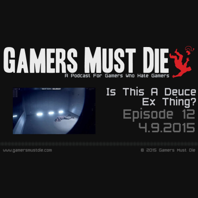 Gamers Must Die