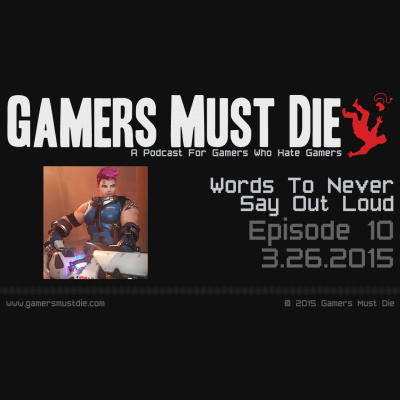 Gamers Must Die
