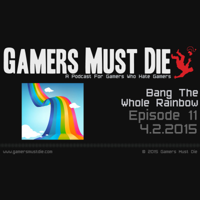 Gamers Must Die