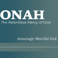 Amazingly Merciful God (1st Service)