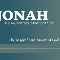 The Magnificent Mercy of God (2nd Service)