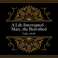 Mary, the Betrothed (1st Service)
