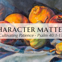 Cultivating Patience (2nd Service)