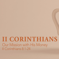 Our Mission with His Money (1st Service)