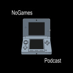 Nogames Podcast