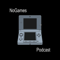 NoGames Podcast 01
