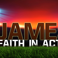 James: Faith in Actions Week 2